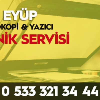 Eyüp fotokopi yazici servisi 0533 321 34 44